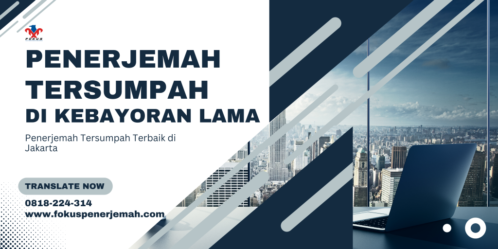 Penerjemah Tersumpah Di Kebayoran Lama